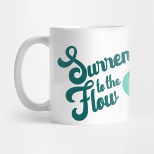 Surrender to the Flow Teal Mug